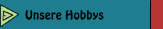 Unsere Hobbys